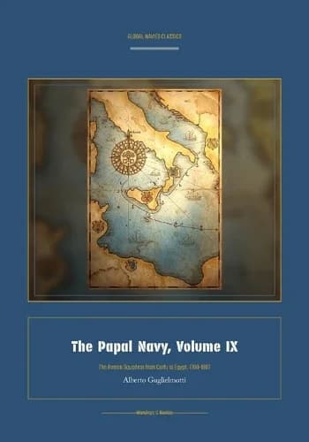Cover of The Papal Navy, Volume IX