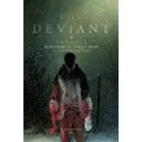 Cover of The Deviant Vol. 2