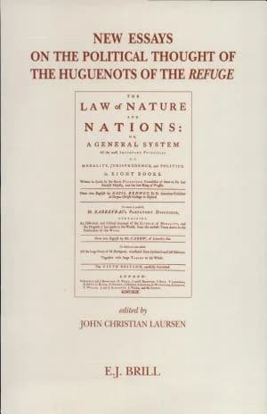 Cover of New Essays on the Political Thought of the Huguenots of the Refuge