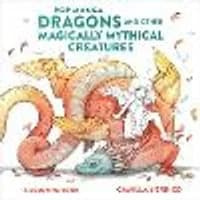 Cover of Pop Manga Dragons and Other Magically Mythical Cre atures