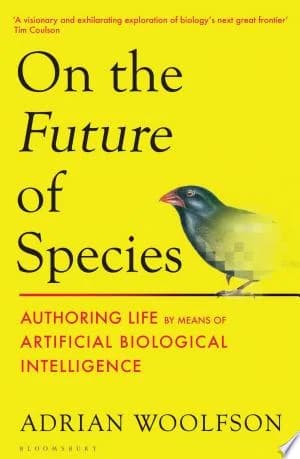 Cover of On the Future of Species by Adrian Woolfson - Non Fiction - Hardback