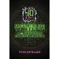 Cover of Teenage Mutant Ninja Turtles: 40th Anniversary Comics Celebration The Deluxe Edition