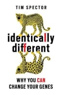 Identically Different: Why You Can Change Your Genes Tim Spector Nonfiction Genomics Book