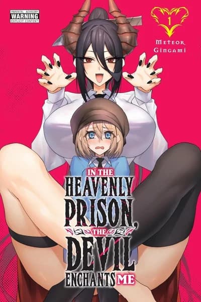 Cover of In the Heavenly Prison, the Devil Enchants Me Volume 2