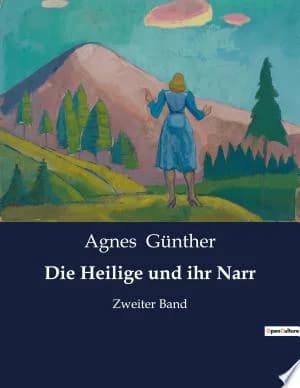 Cover of Die Heilige und ihr Narr