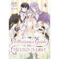 Cover of The Villainess's Guide to (Not) Falling in Love 04 (Manga)