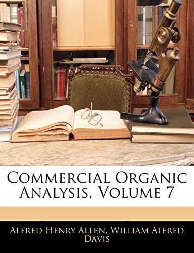 Cover of Commercial Organic Analysis; Volume 7
