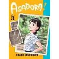 Cover of Asadora!, Vol. 3 Volume 3