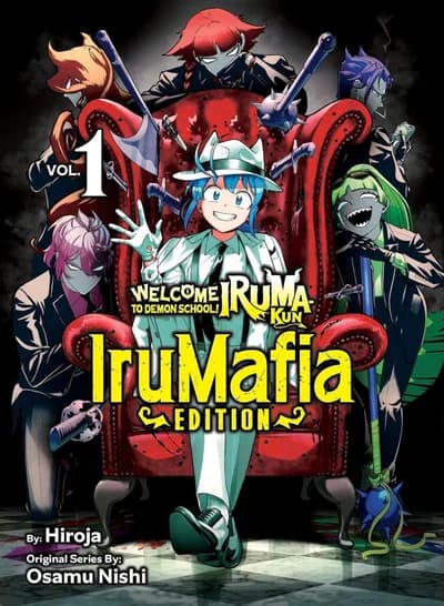 Cover of Welcome to Demon School! Iruma-kun: IruMafia Edition Volume 3