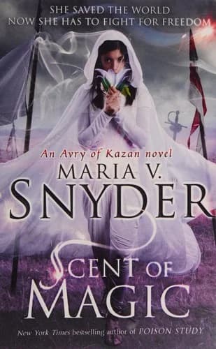 Cover of Scent Of Magic An Avry Of Kazan Novel Book YA Fantasy