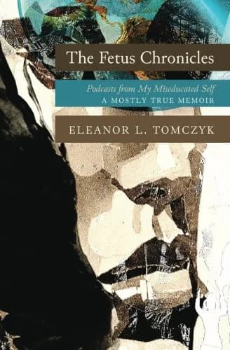 Cover of The Fetus Chronicles