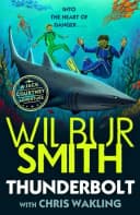 Thunderbolt: A Jack Courtney Adventure (Jack Courtney Adventures) by Wilbur Smith