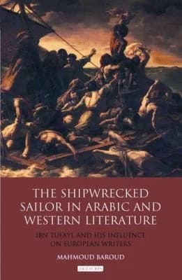 Cover of The Shipwrecked Sailor in Arabic and Western Literature