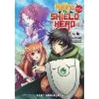 The Rising of the Shield Hero Volume 01: The Manga Companion