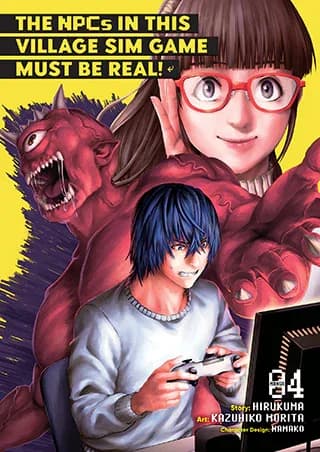 Cover of NPCs in This Village Sim Game Must Be Real! (Manga) Vol. 4