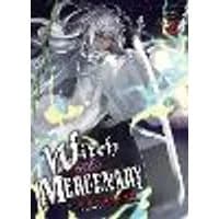 Cover of Witch and Mercenary (Light Novel) Vol. 2