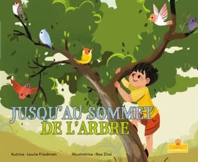 Cover of Jusqu'au Sommet de l'Arbre (Up a Tree)