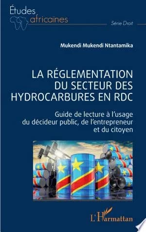 Cover of La réglementation du secteur des hydrocarbures en RDC