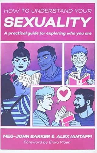 Cover of How to Understand Your Sexuality: A Practical Guide for Exploring Who You Are
