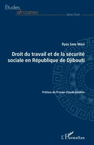 Cover of Droit du travail et de la sécurité sociale en République de Djibouti