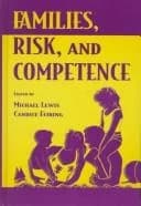 Cover of Families, Risk, and Competence