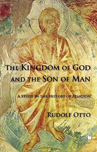 Cover of The Kingdom of God and the Son of Man