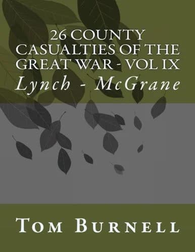 Cover of 26 County Casualties of the Great War Volume IX