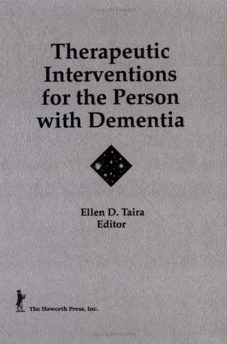 Cover of Therapeutic Interventions for the Person With Dementia