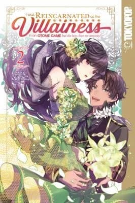 Cover of I Was Reincarnated As the Villainess in an Otome Game but the Boys Love Me Anyway!, Volume 2