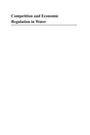 Cover of Competition and Economic Regulation in Water