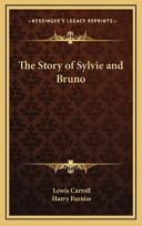 The Story of Sylvie and Bruno