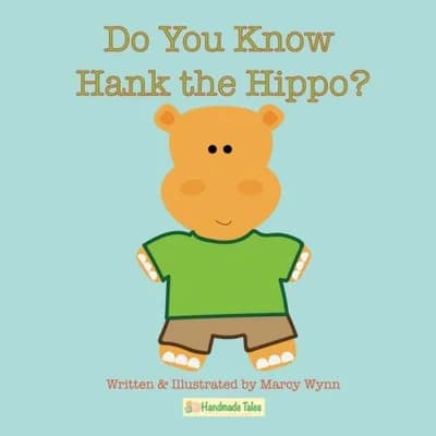 Cover of Do You Know Hank the Hippo?