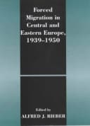 Forced Migration in Central and Eastern Europe, 1939-1950