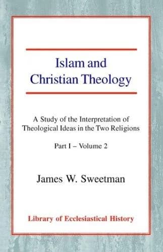 Cover of Islam and Christian Theology