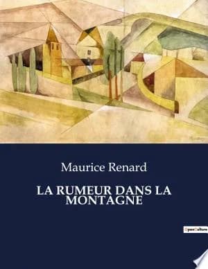 Cover of La Rumeur Dans La Montagne