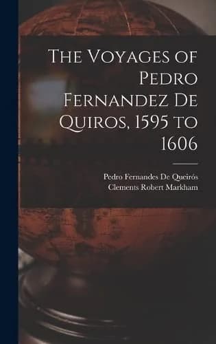 Cover of The Voyages of Pedro Fernandez De Quiros, 1595 to 1606