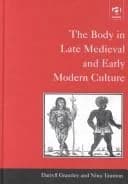 Cover of The Body in Late Medieval and Early Modern Culture