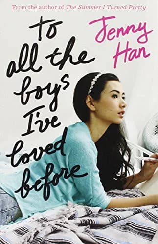 Cover of To All The Boys I've Loved Before (Cover may vary) by Jenny Han