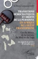 Transitions démocratiques et droits de la personne en Afrique de l'Ouest francophone