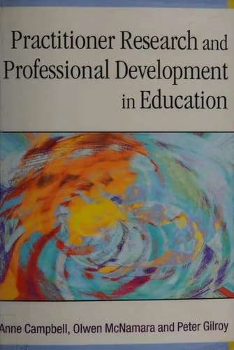 Cover of Practitioner Research and Professional Development in Education