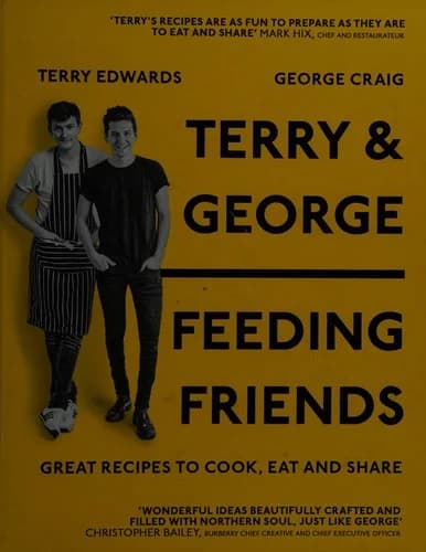 Cover of Feeding Friends by Terry Edwards & George Craig - Non Fiction - Hardback