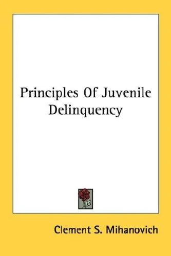 Cover of Principles of Juvenile Delinquency