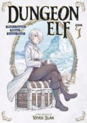 Dungeon Elf: What’s a Dungeon Without Treasure Chests? Volume 1