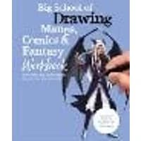Cover of Big School of Drawing Manga, Comics & Fantasy Workbook Volume 4