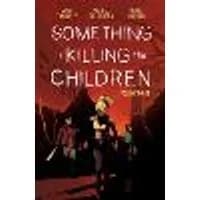 Cover of Something is Killing the Children Vol. 3