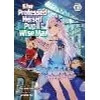 Cover of She Professed Herself Pupil of the Wise Man (Light Novel) Vol. 10