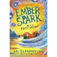 Cover of Ember Spark and the Frost Phoenix Volume 2