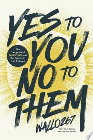 Cover of Yes to You, No to Them