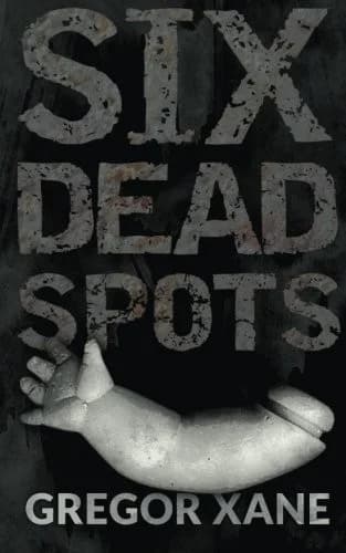 Cover of Six Dead Spots