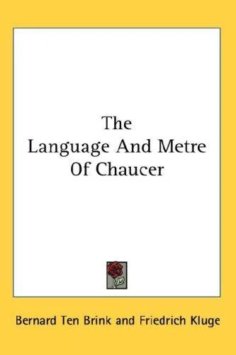 Cover of The Language And Metre Of Chaucer